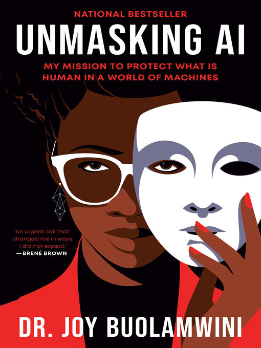 Title details for Unmasking AI by Joy Buolamwini - Wait list